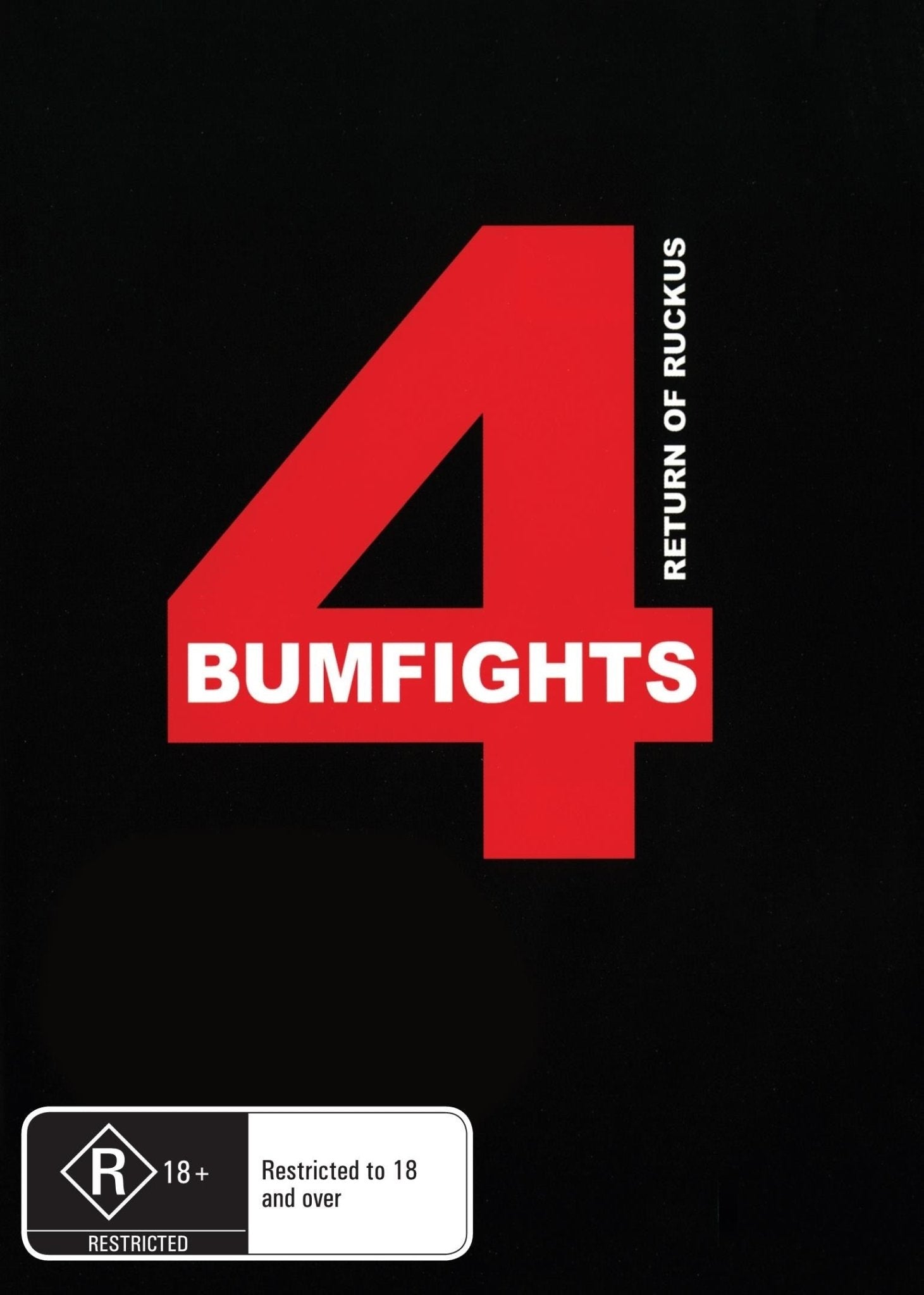 Bumfights 4 : Return of Ruckus Badassmoviesondvd